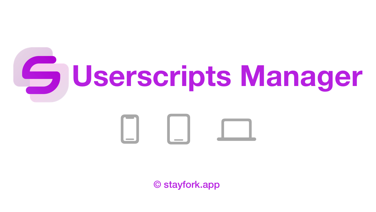 Stay Fork - Userscripts hosting platform for Stay